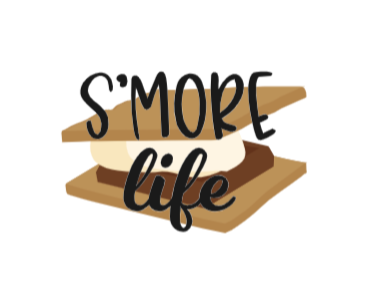 S'more Life